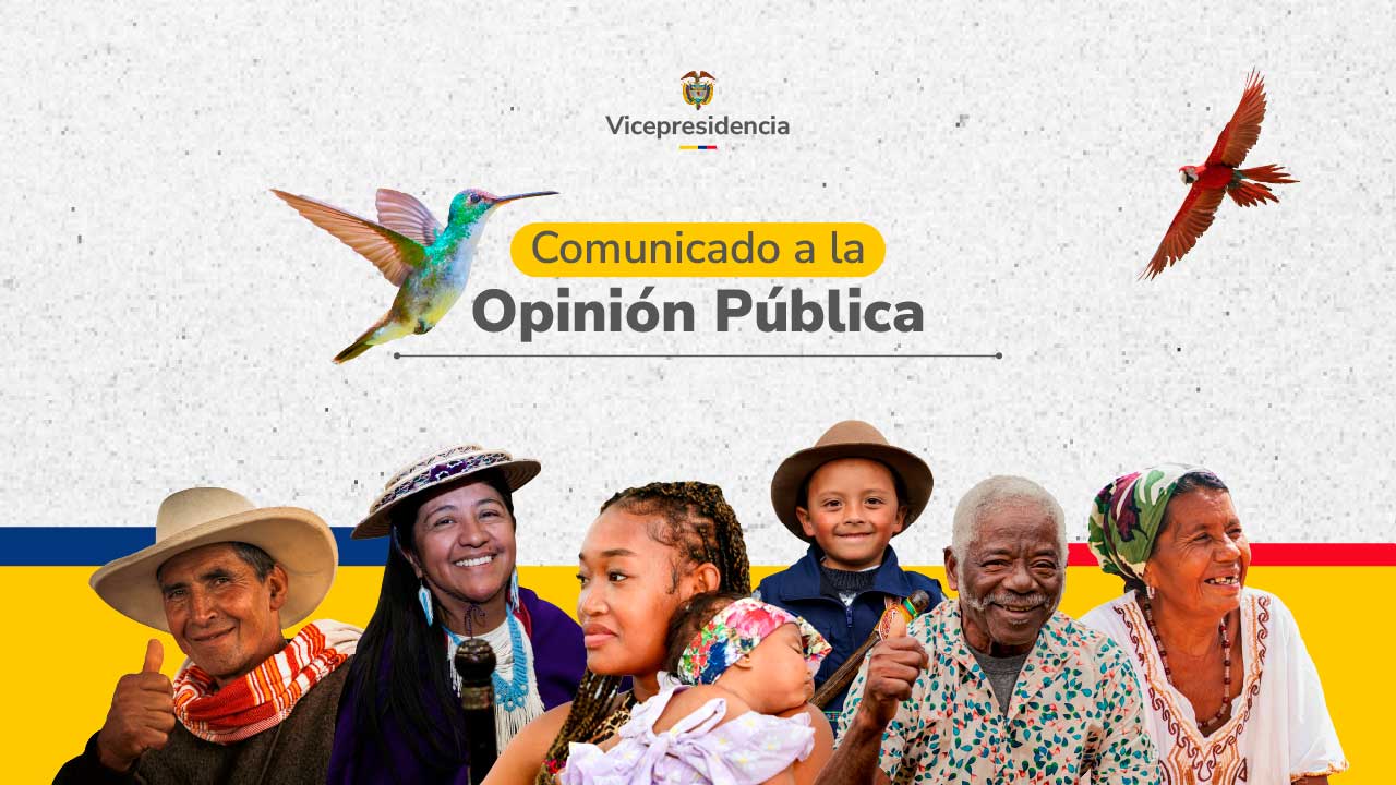 Pieza gráfica del Comunicado de prensa de la Vicepresidencia, donde se observa mujeres, hombre y niños afro e indigenas